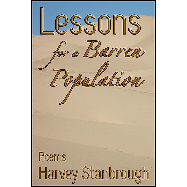 Lessons for a Barren Population, Harvey Stanbrough