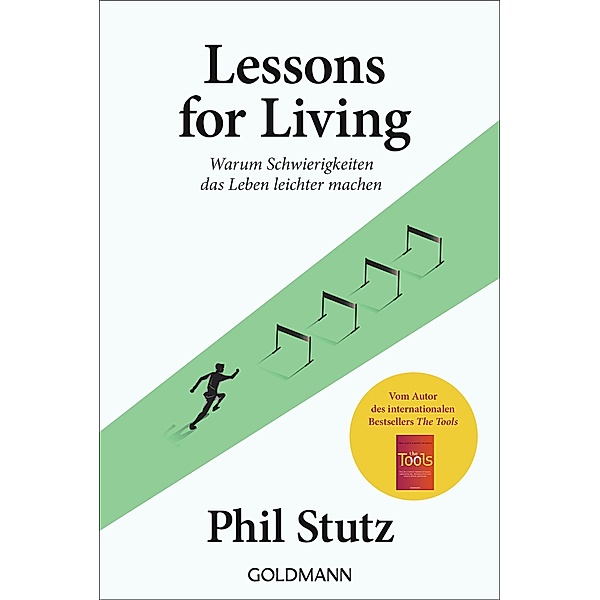 Lessons for living, Phil Stutz