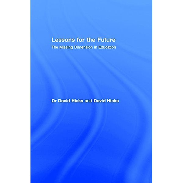Lessons for the Future, David Hicks