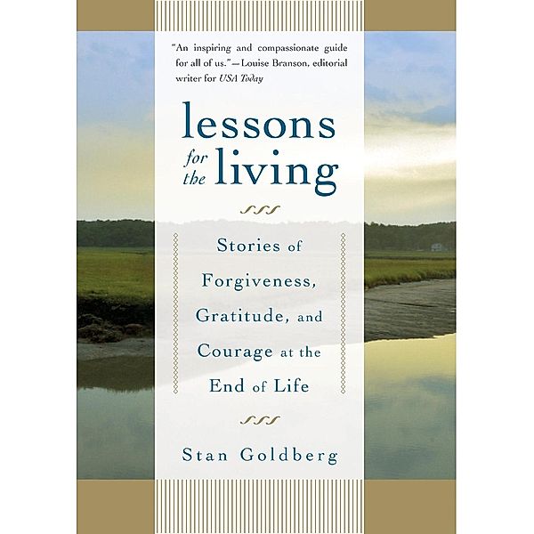 Lessons for the Living, Stan Goldberg
