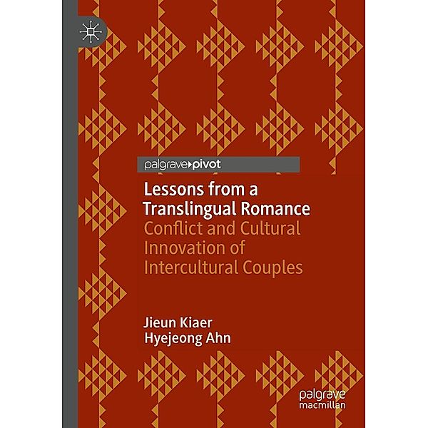 Lessons from a Translingual Romance / Progress in Mathematics, Jieun Kiaer, Hyejeong Ahn