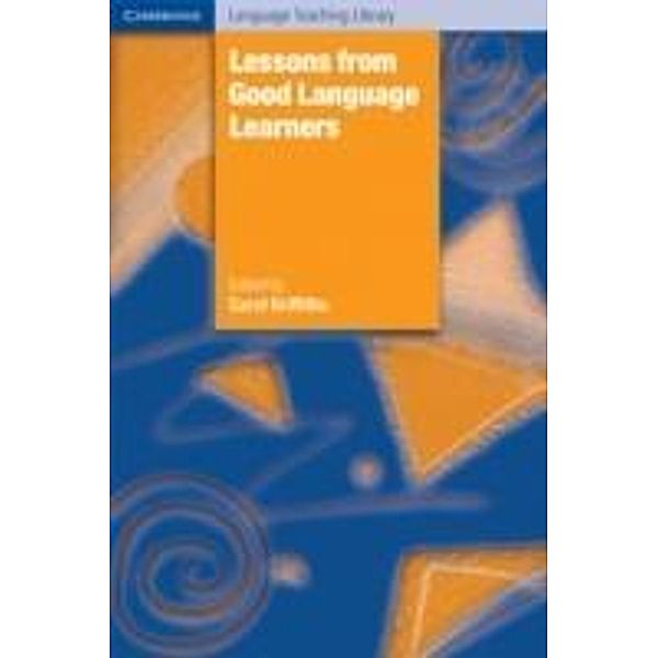 Lessons from Good Language Learners / Cambridge Language Teaching Library, Griffiths