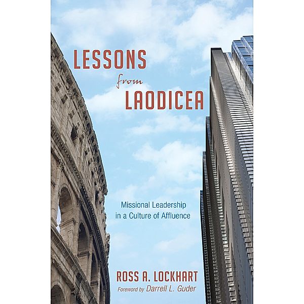 Lessons from Laodicea, Ross A. Lockhart