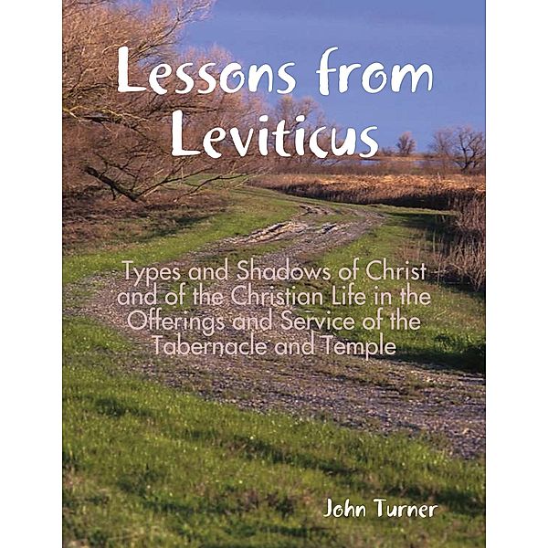 Lessons from Leviticus, John Turner