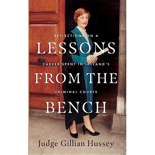 Lessons From the Bench, Gillian Hussey