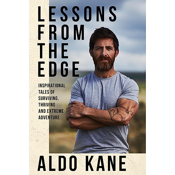 Lessons From the Edge, Aldo Kane