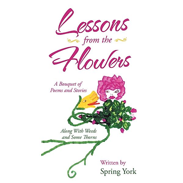 Lessons from the Flowers, Spring York
