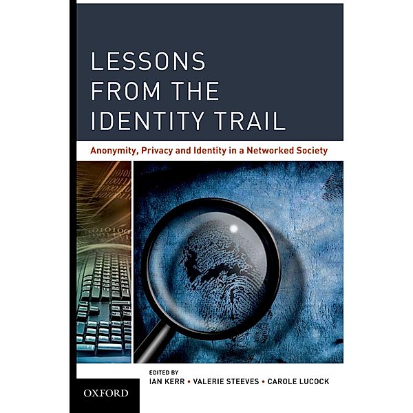 Lessons from the Identity Trail, Ian Kerr, Carole Lucock, Valerie Steeves