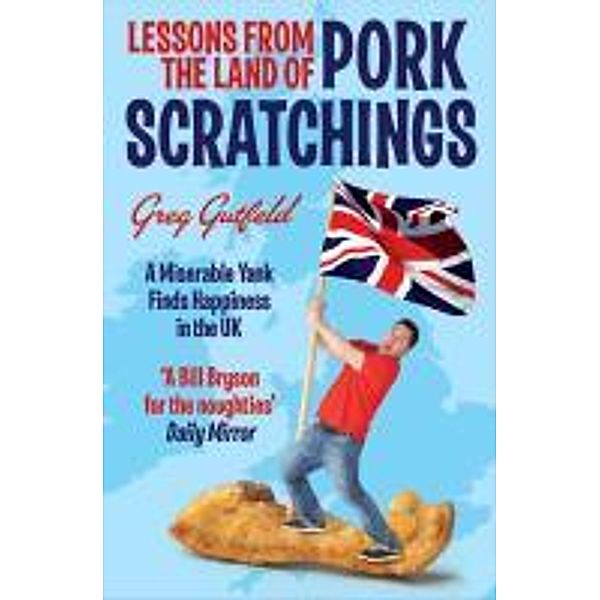 Lessons from the Land of Pork Scratchings, Greg Gutfeld