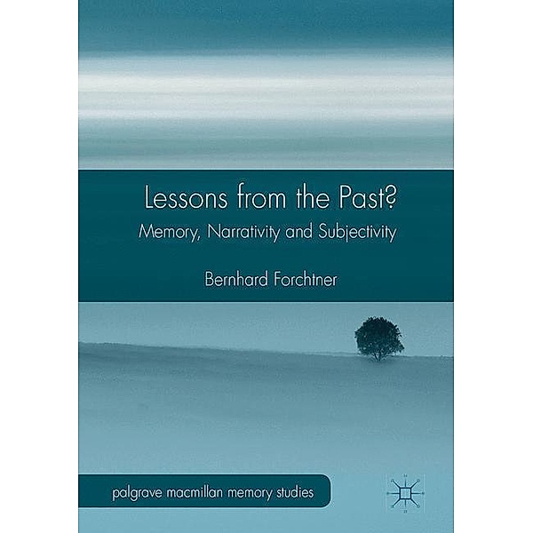 Lessons from the Past?, Bernhard Forchtner