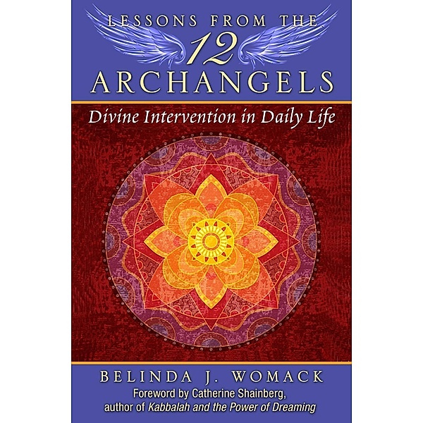 Lessons from the Twelve Archangels, Belinda J. Womack