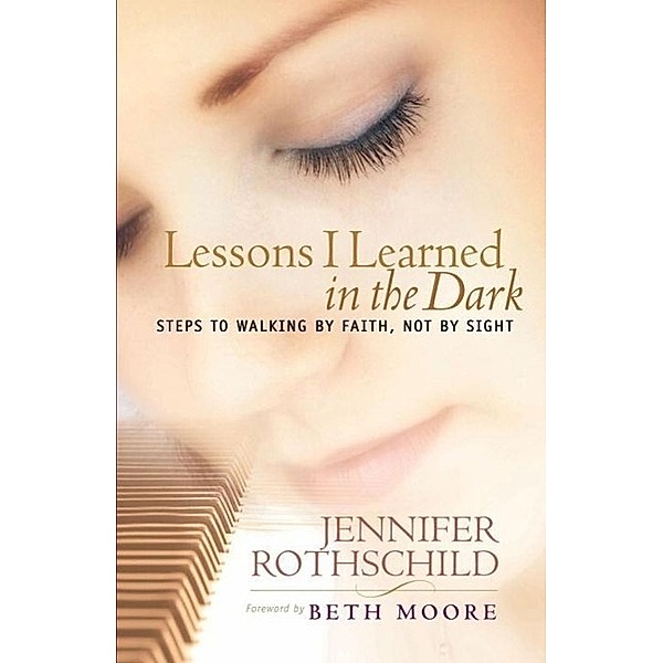 Lessons I Learned in the Dark, Jennifer Rothschild