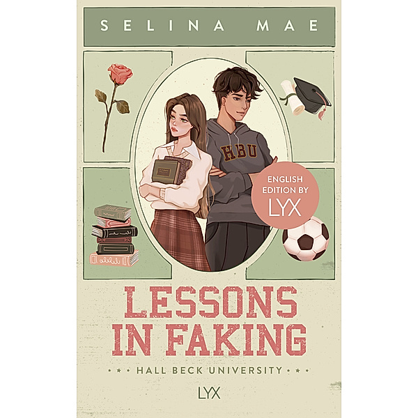 Lessons in Faking: English Edition by LYX, Selina Mae