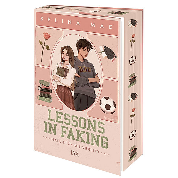 Lessons in Faking / Hall Beck University Bd.1, Selina Mae