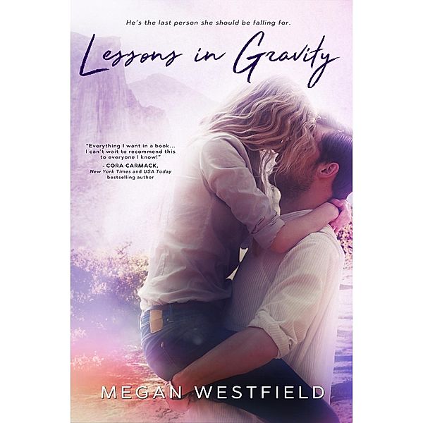Lessons In Gravity, Megan Westfield