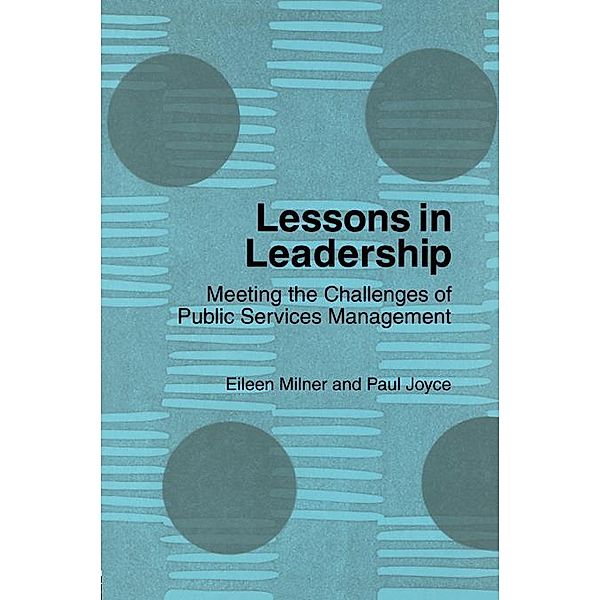 Lessons in Leadership, Eileen Milner, Paul Joyce