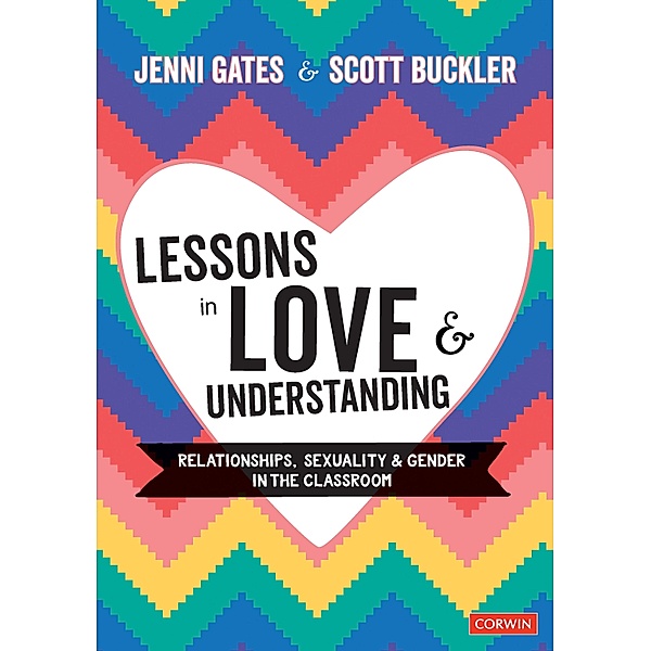 Lessons in Love and Understanding / Corwin Ltd, Jenni Gates, Scott Buckler
