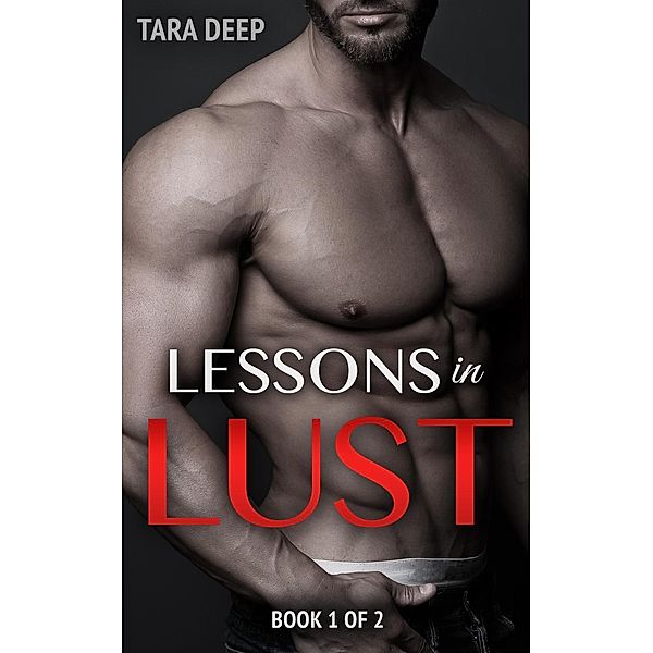 Lessons in Lust, Tara Deep
