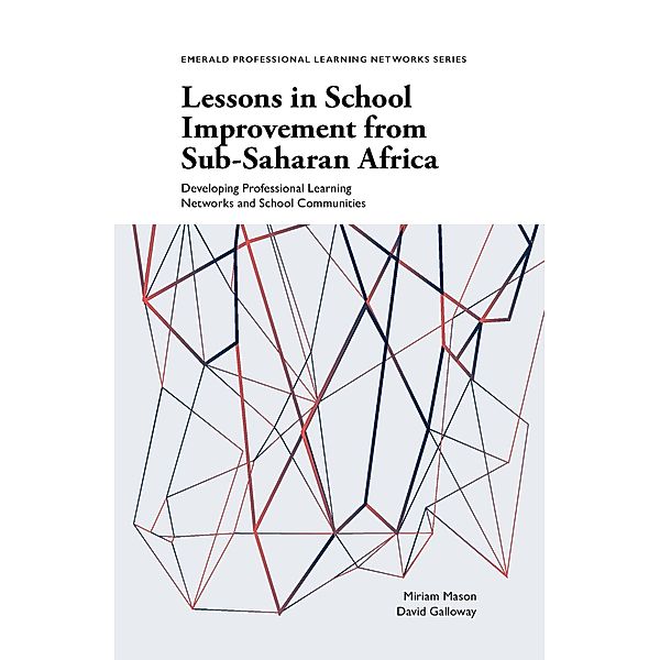 Lessons in School Improvement from Sub-Saharan Africa, Miriam Mason