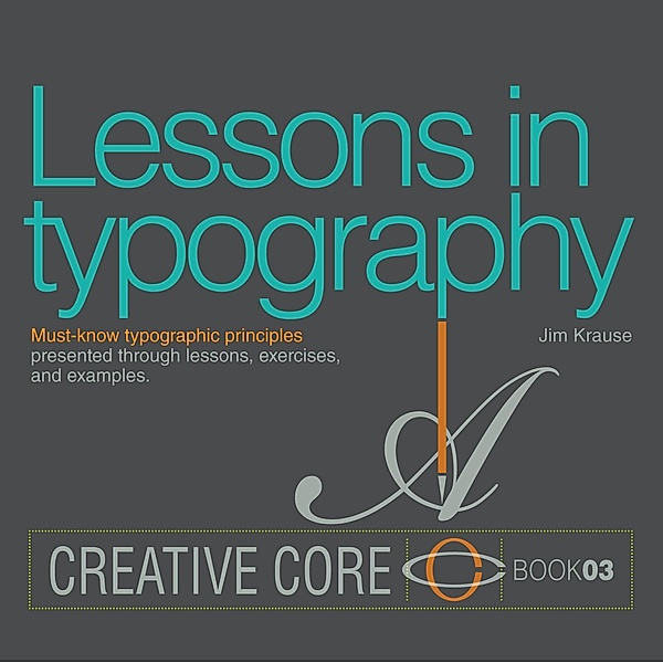Lessons in Typography, Jim Krause