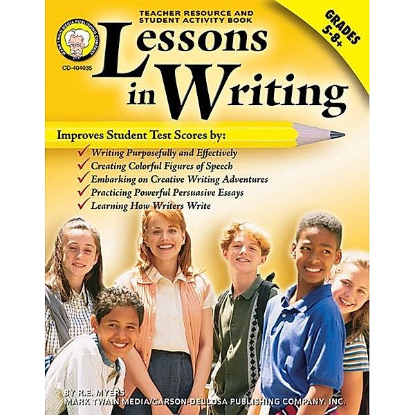 Lessons in Writing, Grades 5 - 8, R. E. Myers