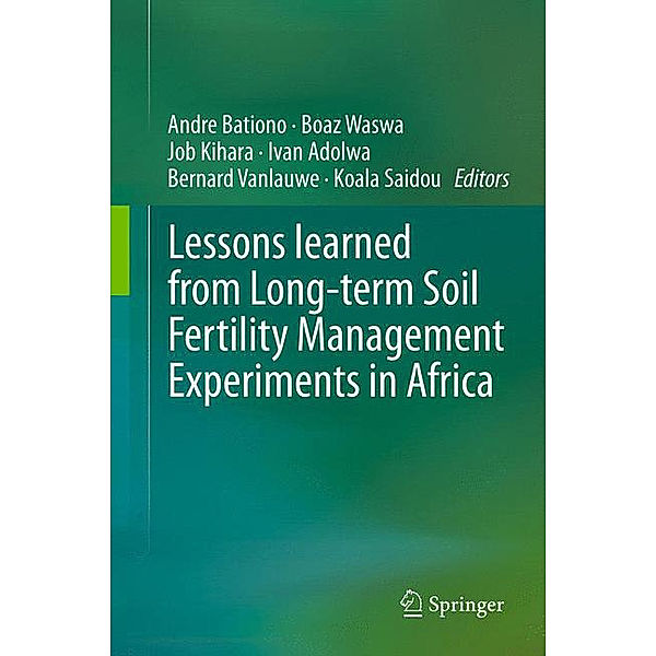 Lessons learned from Long-term Soil Fertility Management Experiments in Africa