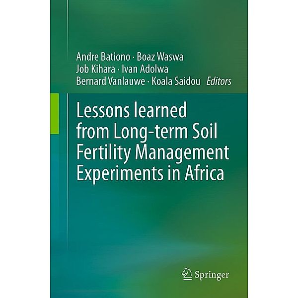 Lessons learned from Long-term Soil Fertility Management Experiments in Africa