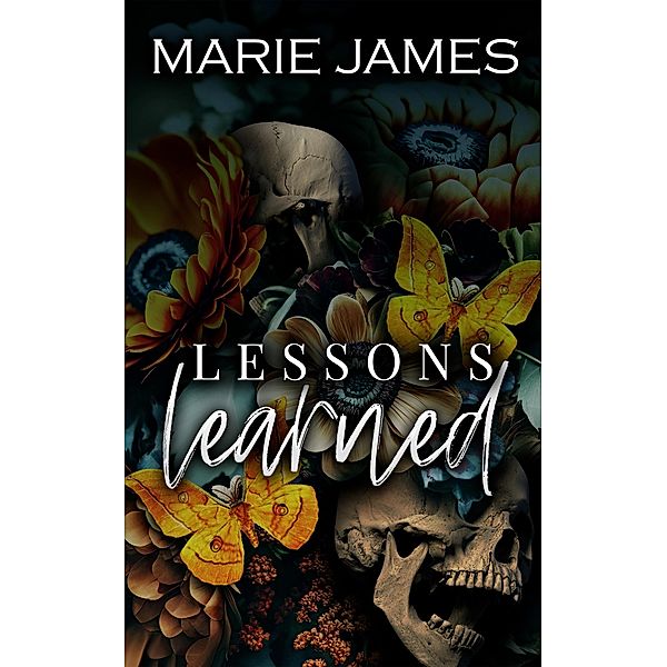 Lessons Learned (Mission Mercenaries, #1) / Mission Mercenaries, Marie James