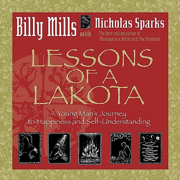 Lessons of a Lakota, Billy Mills