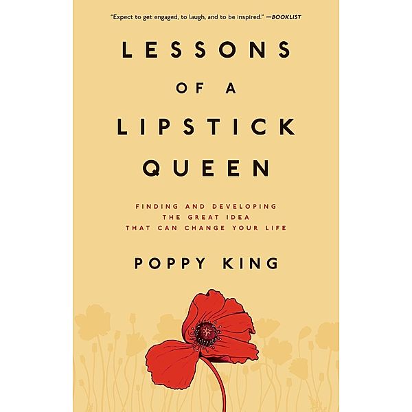Lessons of a Lipstick Queen, Poppy King