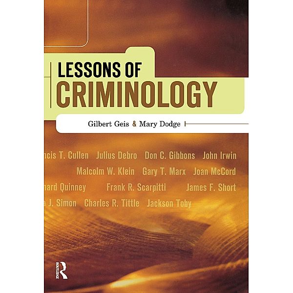 Lessons of Criminology, Gilbert Geis, Mary Dodge