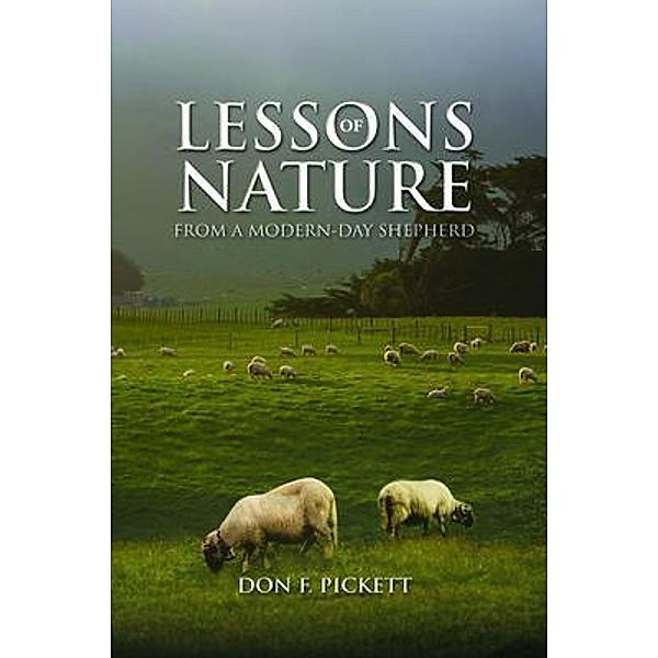Lessons of Nature, Don Pickett