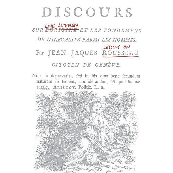 Lessons on Rousseau, Louis Althusser