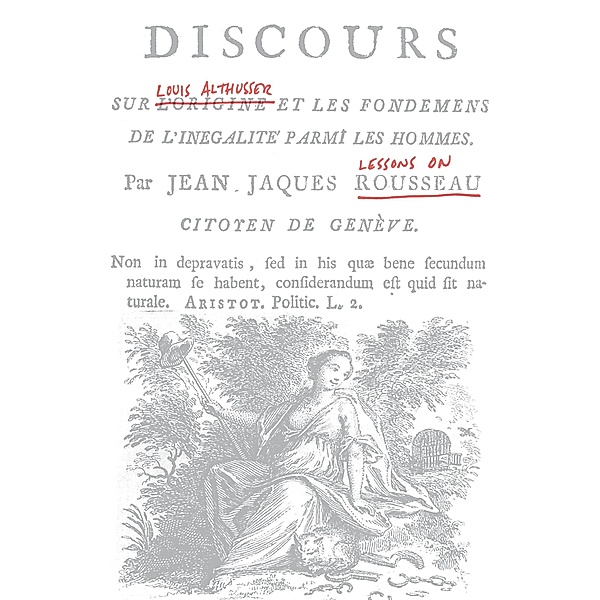 Lessons on Rousseau, Louis Althusser