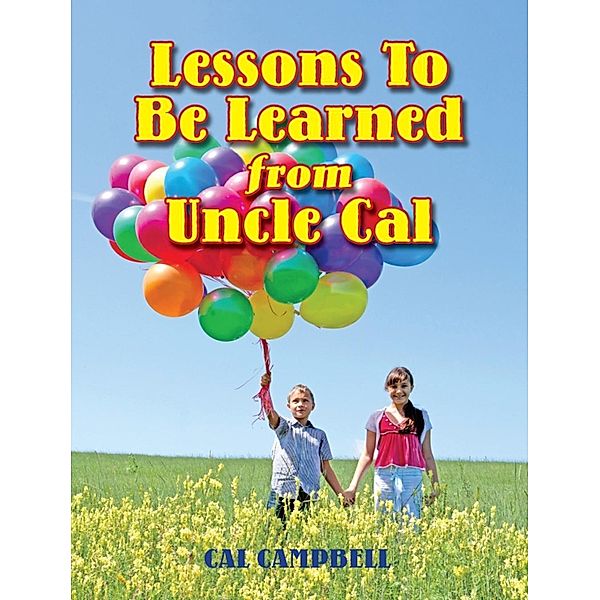 Lessons To Be Learned From Uncle Cal / SBPRA, Cal Campbell