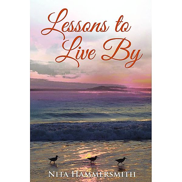 Lessons to Live By, Nita Hammersmith