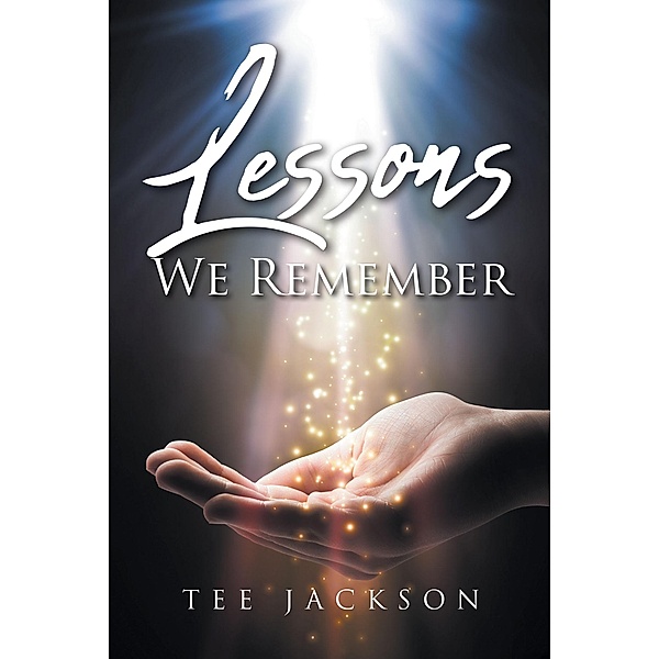 Lessons We Remember, Tee Jackson