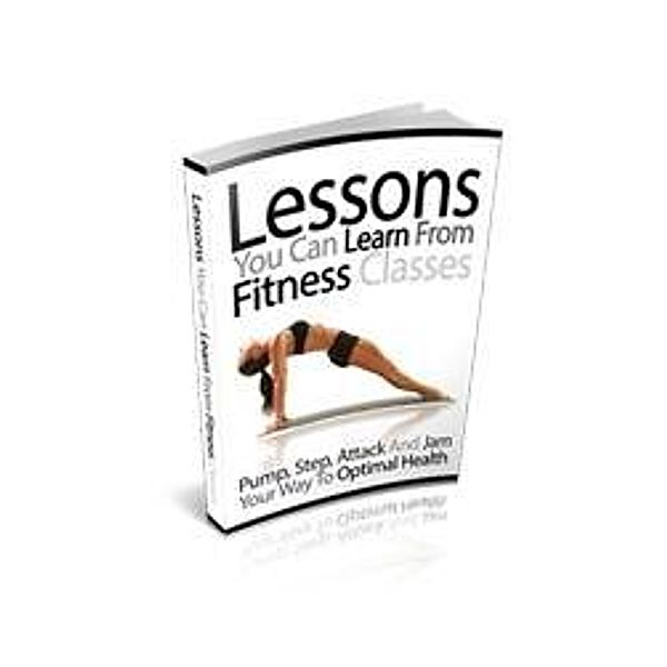 Lessons You Can Learn From Fitness Classes, Priti Singh