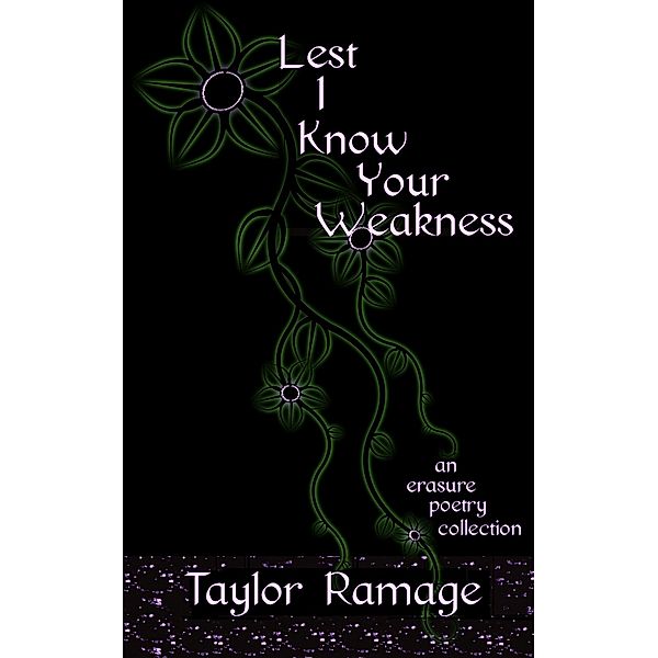 Lest I Know Your Weakness, Taylor Ramage