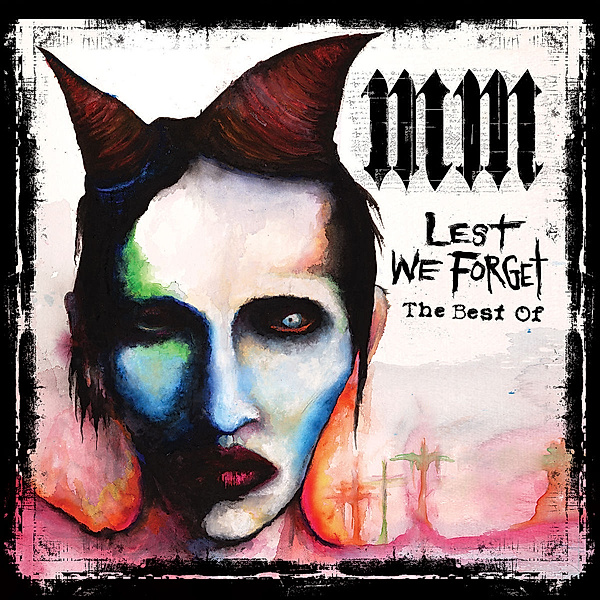 Lest We Forget-The Best Of, Marilyn Manson