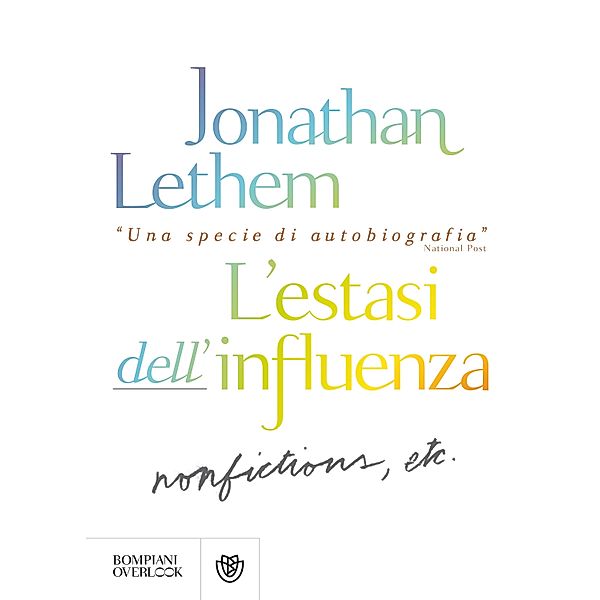 L'estasi dell'influenza, Jonathan Lethem
