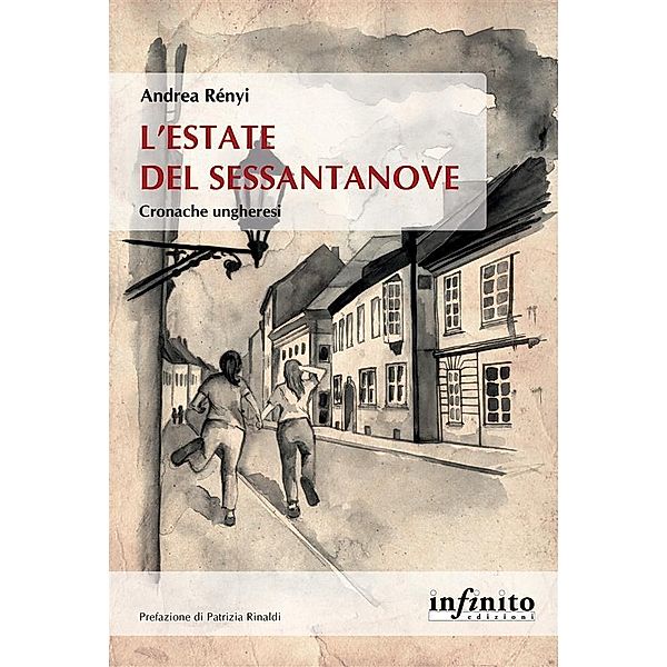 L'estate del Sessantanove / Orienti, Andrea Rényi