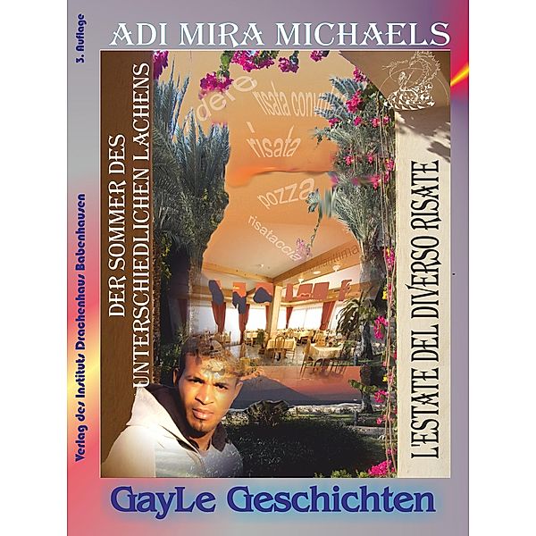 L'Estate della diversa risata / GayLe Geschichten, Adi Mira Michaels