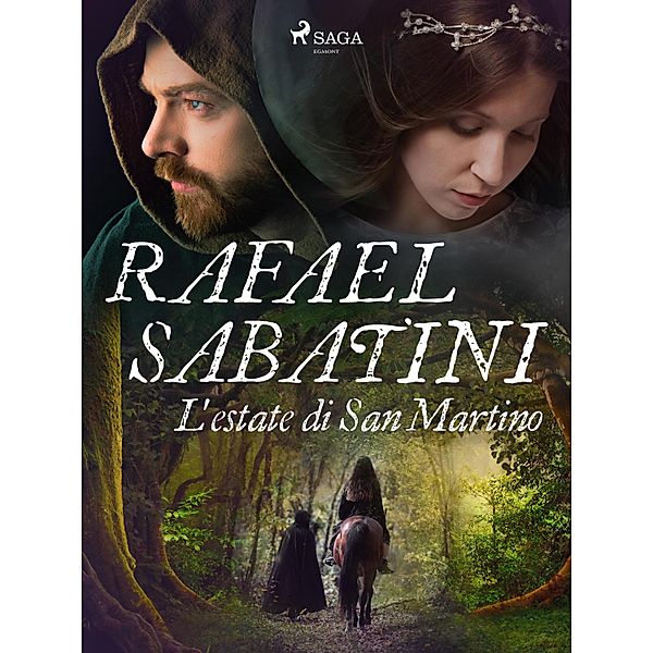 L'estate di San Martino, Rafael Sabatini