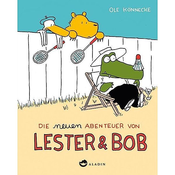 Lester und Bob / Die neuen Abenteuer von Lester & Bob, Ole Könnecke