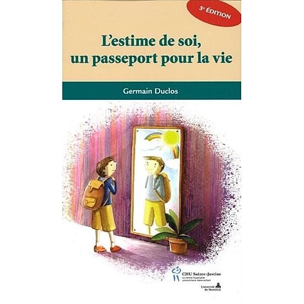 L'estime de soi, un passeport pour la vie, Germain Duclos