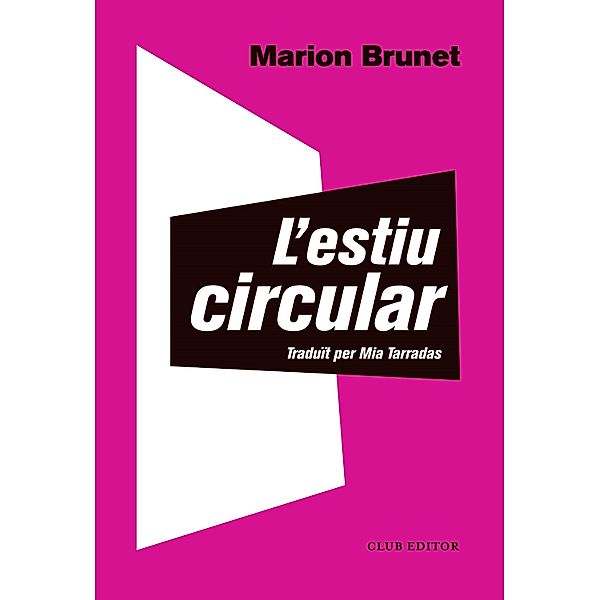 L'estiu circular, Marion Brunet