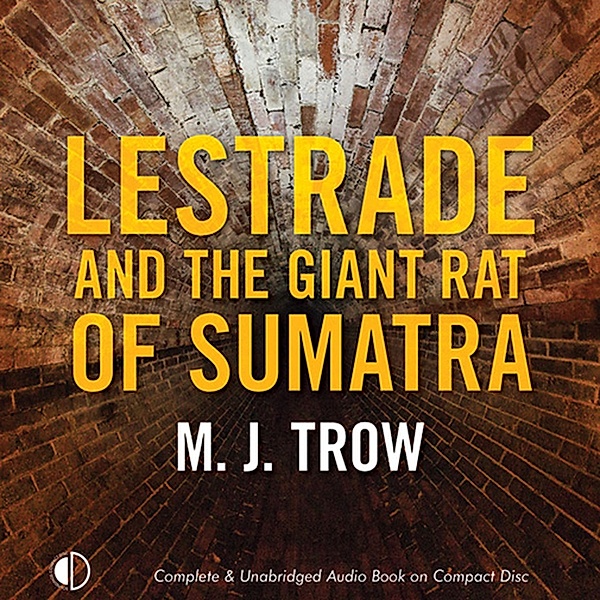 Lestrade - 17 - Lestrade and the Giant Rat of Sumatra, M.J. Trow