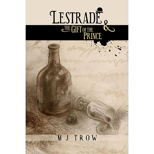 Lestrade and the Gift of the Prince (Inspector Lestrade, #9) / Inspector Lestrade, M. J. Trow