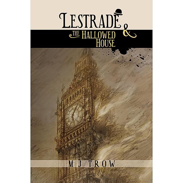 Lestrade and the Hallowed House, M. J. Trow